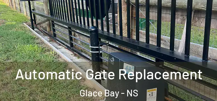 Automatic Gate Replacement Glace Bay - NS