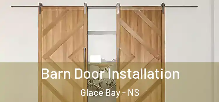  Barn Door Installation Glace Bay - NS