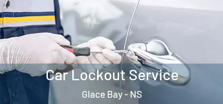 Car Lockout Service Glace Bay - NS