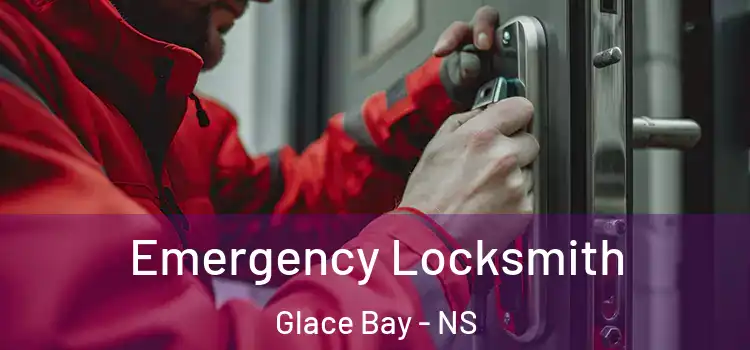  Emergency Locksmith Glace Bay - NS