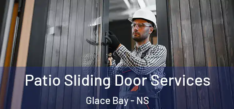  Patio Sliding Door Services Glace Bay - NS