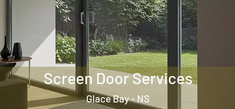 Screen Door Services Glace Bay - NS